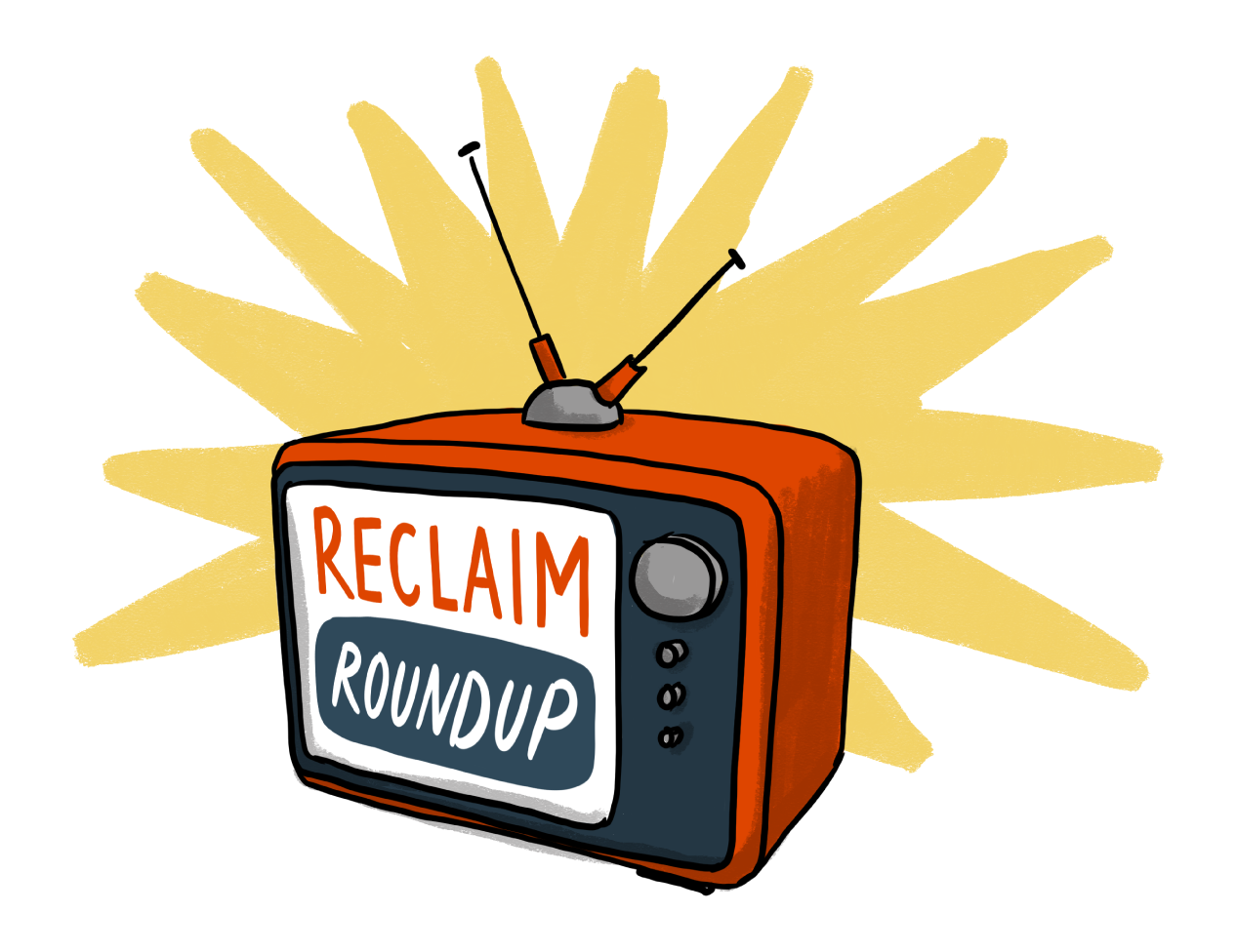 Reclaim's Roundup - October '25